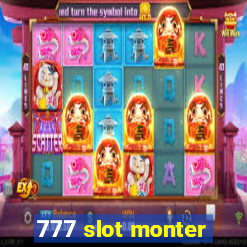 777 slot monter