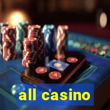 all casino