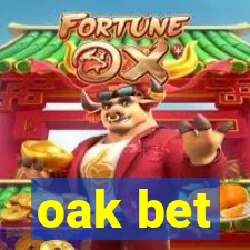 oak bet