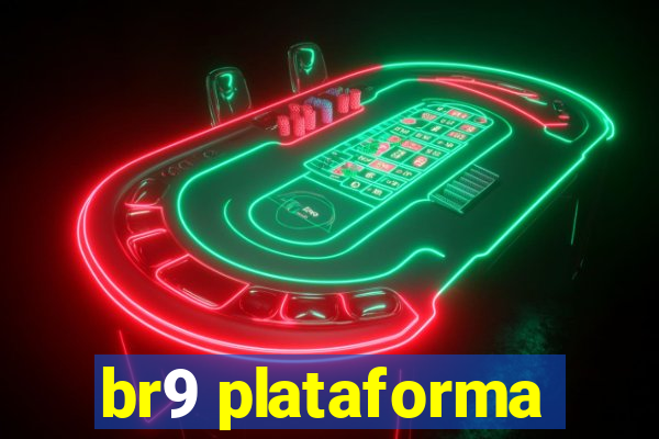 br9 plataforma