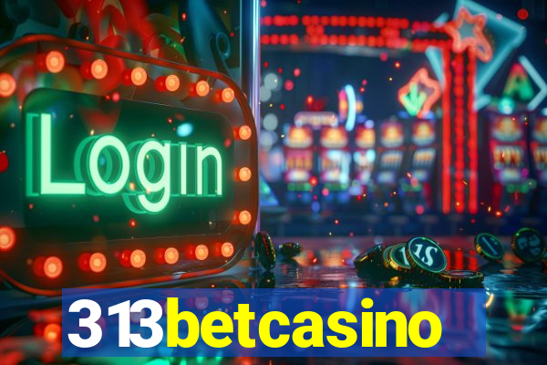 313betcasino