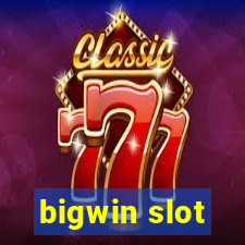 bigwin slot