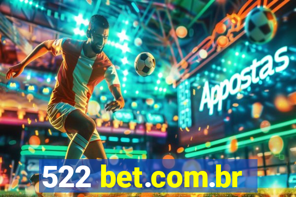 522 bet.com.br