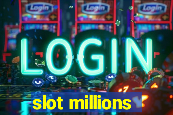 slot millions