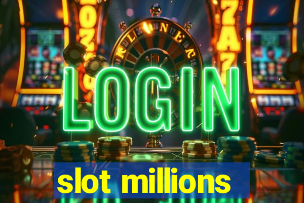 slot millions