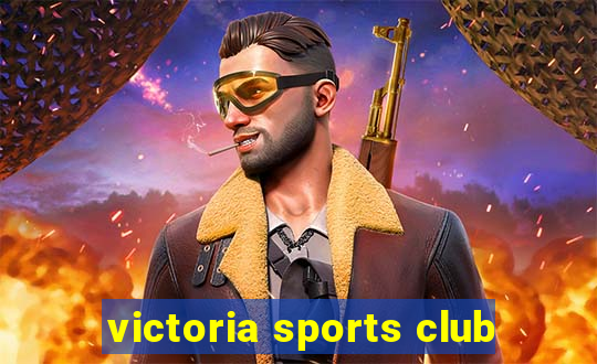 victoria sports club