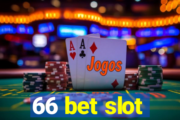 66 bet slot