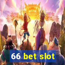 66 bet slot