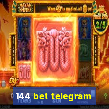 144 bet telegram