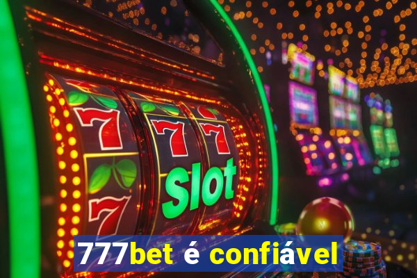 777bet é confiável