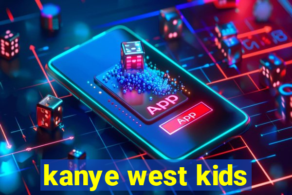 kanye west kids