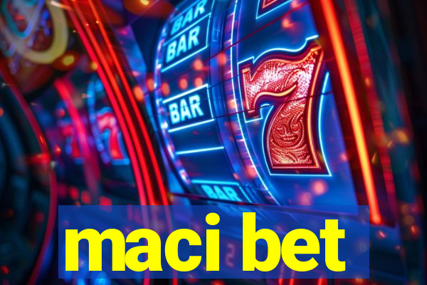 maci bet