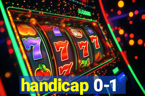 handicap 0-1