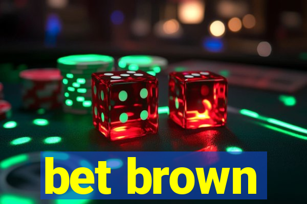 bet brown