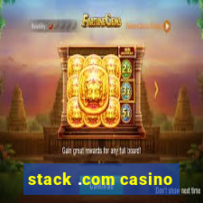 stack .com casino