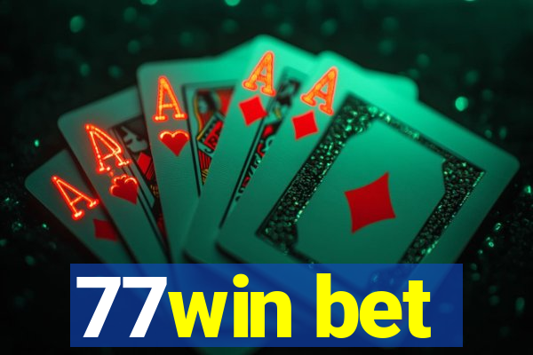 77win bet