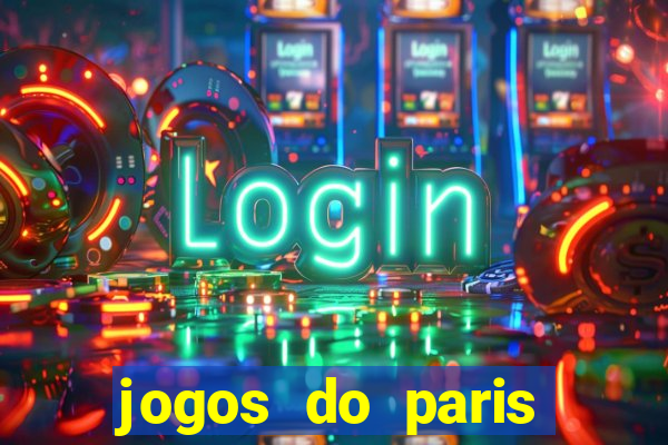 jogos do paris saint-germain ao vivo