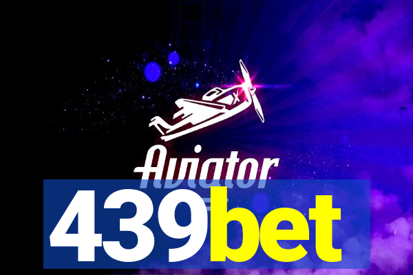 439bet