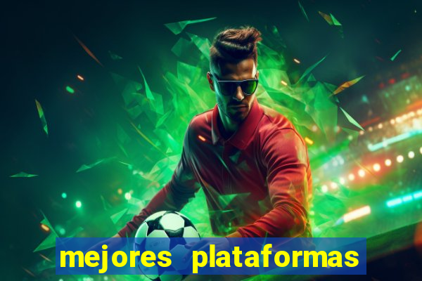 mejores plataformas de casino online