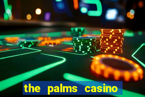 the palms casino resort vegas