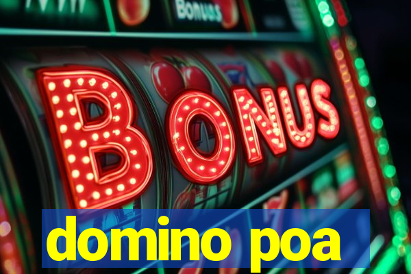 domino poa