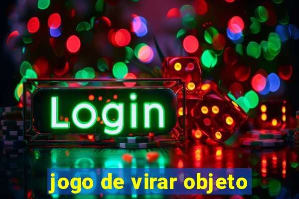 jogo de virar objeto