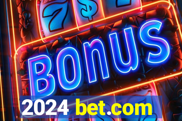 2024 bet.com