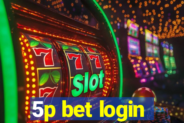 5p bet login