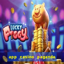 app casino pagando no cadastro