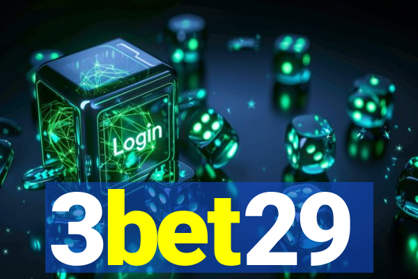 3bet29