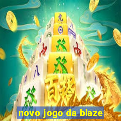 novo jogo da blaze