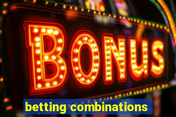 betting combinations