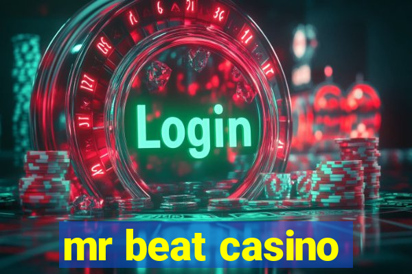 mr beat casino