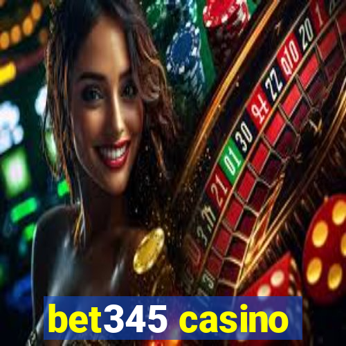 bet345 casino