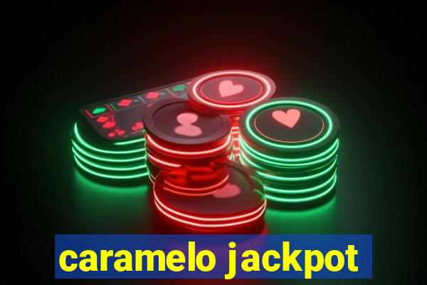 caramelo jackpot