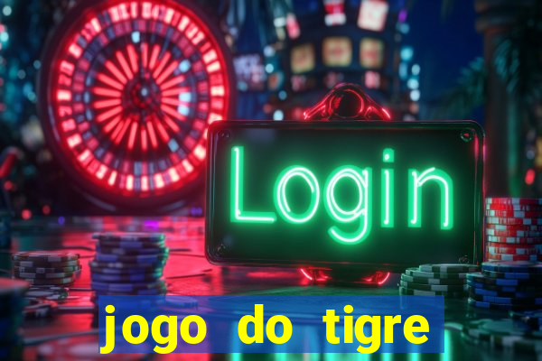 jogo do tigre aposta de 1 real