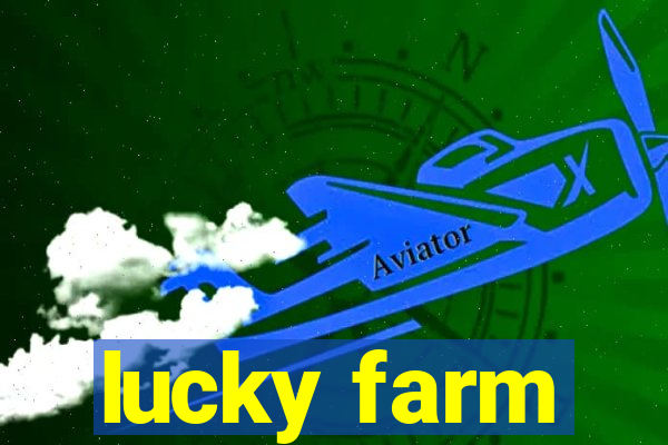 lucky farm