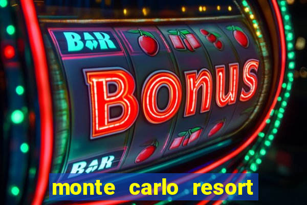 monte carlo resort and casino booking