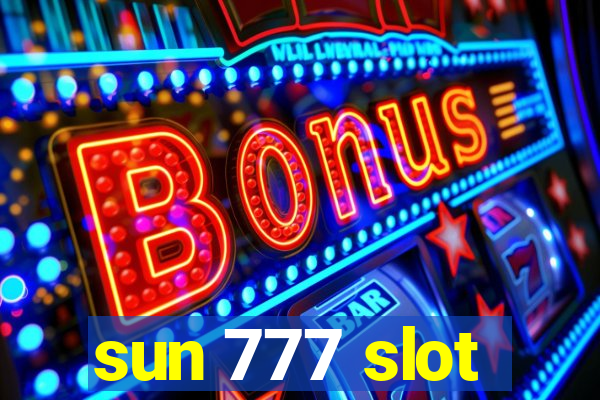 sun 777 slot