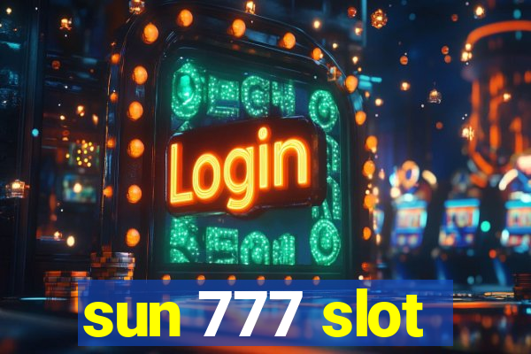 sun 777 slot