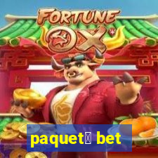 paquet谩 bet