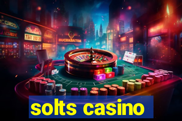 solts casino