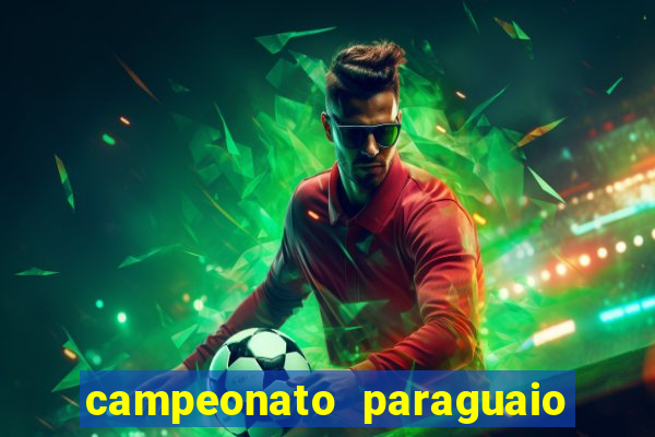 campeonato paraguaio de hoje