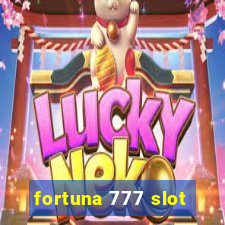 fortuna 777 slot