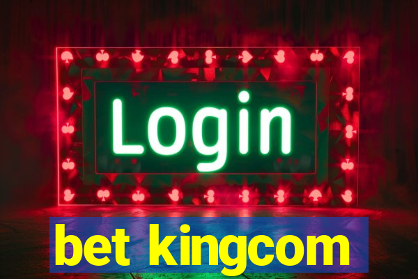 bet kingcom