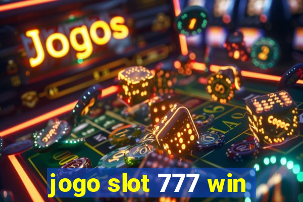 jogo slot 777 win