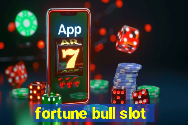 fortune bull slot