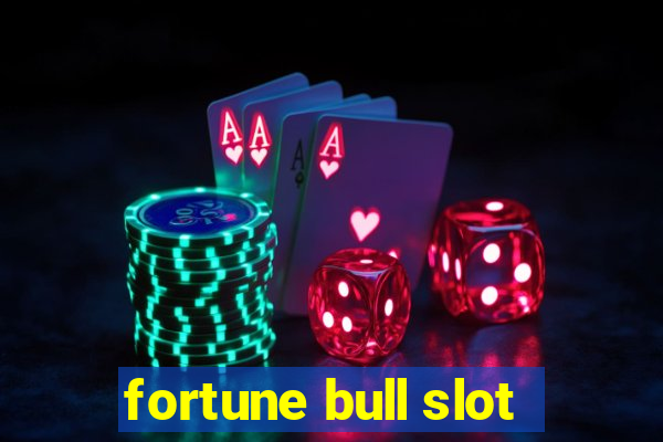 fortune bull slot