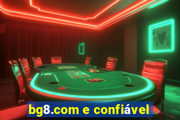 bg8.com e confiável