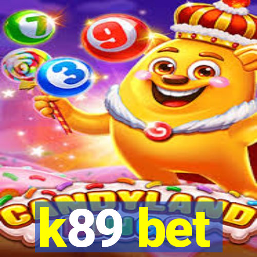 k89 bet